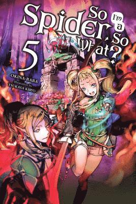 So I'm a Spider, So What?, Vol. 5 (light novel) (hftad)