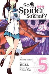 So I'm a Spider, So What?, Vol. 5 (manga) (hftad)