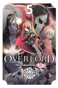 Overlord: The Undead King Oh!, Vol. 5 (häftad)