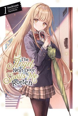 The Angel Next Door Spoils Me Rotten, Vol. 1 (light novel) (h�ftad)