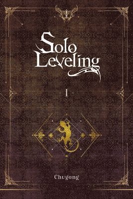 Solo Leveling, Vol. 1 (novel) (hftad)