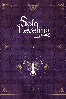 Solo Leveling, Vol. 4 (novel) (hftad)