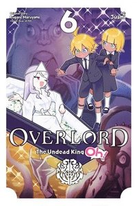 Overlord: The Undead King Oh!, Vol. 6 (häftad)