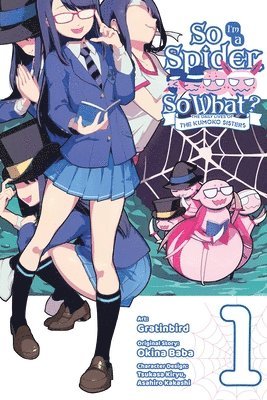 So I'm a Spider, So What? The Daily Lives of the Kumoko Sisters, Vol. 1 (hftad)
