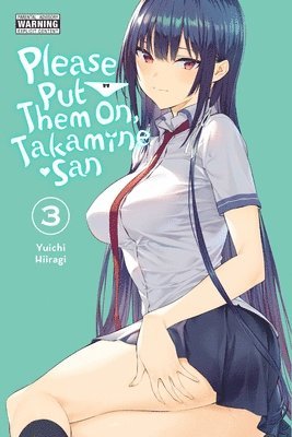 Please Put Them On, Takamine-san, Vol. 3 (inbunden)