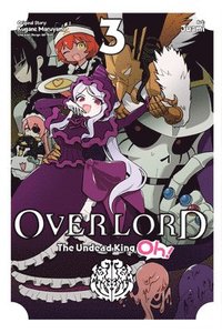 Overlord: The Undead King Oh!, Vol. 3 (hftad)
