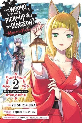 Is It Wrong to Try to Pick Up Girls in a Dungeon? Memoria Freese, Vol. 2 (häftad)