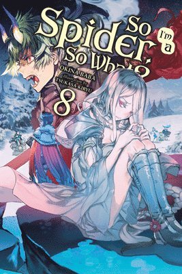 So I'm a Spider, So What?, Vol. 8 (light novel) (hftad)