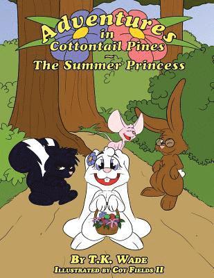 Adventures in Cottontail Pines: The Summer Princess (hftad)