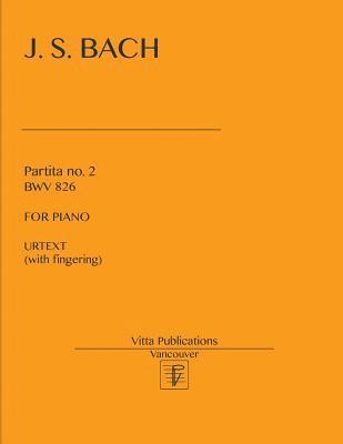 Partita no. 2 BWV 826: Urtext (with fingering) (inbunden)