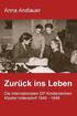 Zurck ins Leben. Die internationalen DP-Kinderzentren Kloster Indersdorf 1945 - 1948