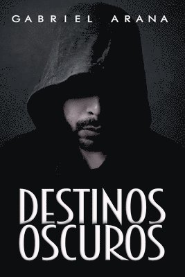 Destinos Oscuros (häftad)