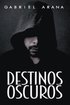 Destinos Oscuros