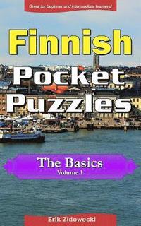 Finnish Pocket Puzzles - The Basics - Volume 1: A collection of puzzles and quizzes to aid your language learning (hftad)
