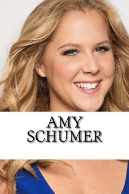 Amy Schumer: A Biography - Ashley Scott - Häftad (9781976276460) | Bokus