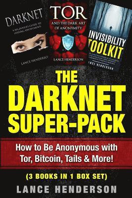 The Darknet Super-Pack: How to Be Anonymous Online with Tor, Bitcoin, Tails, Fre (häftad)