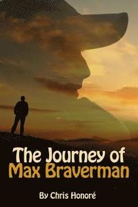 The Journey of Max Braverman (häftad)