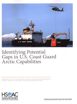 Identifying Potential Gaps in U.S. Coast Guard Arctic Capabilities (hftad)