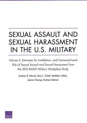 Sexual Assault and Sexual Harassment in the U.S. Military (inbunden)