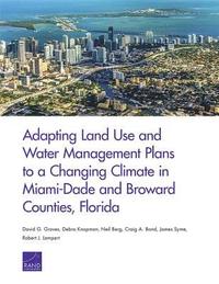 Adapting Land Use and Water Management Plans to a Changing Climate in Miami-Dade and Broward Counties, Florida (hftad)