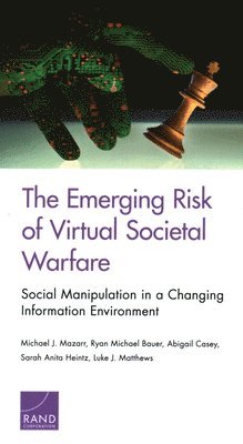 Emerging Risk of Virtual Societal Warfare (inbunden)