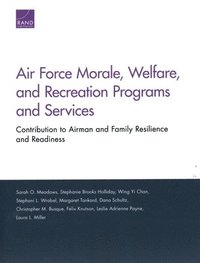 Air Force Morale, Welfare, and Recreation Programs and Services (häftad)