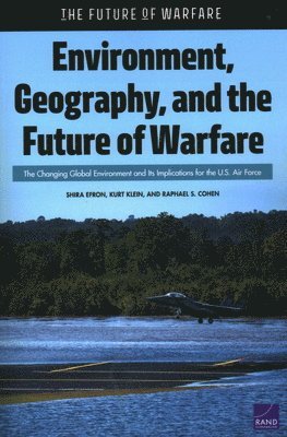 Environment, Geography, and the Future of Warfare (hftad)