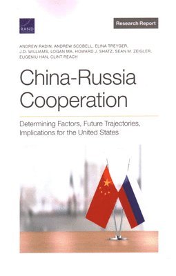 China-Russia Cooperation (inbunden)