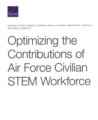 Optimizing the Contributions of Air Force Civilian Stem Workforce (hftad)