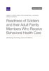 Readiness of Soldiers and Adult Family Members Who Receive Behavioral Health Care
