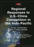 Regional Responses to U.S.-China Competition in the Indo-Pacific
