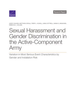 Sexual Harassment and Gender Discrimination in the Active-Component Army (inbunden)