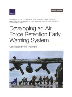 Developing an Air Force Retention Early Warning System (hftad)