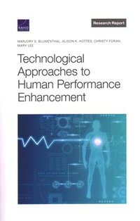 Technological Approaches to Human Performance Enhancement (häftad)
