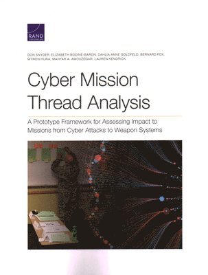 Cyber Mission Thread Analysis (häftad)