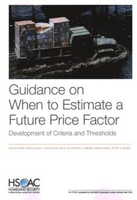Guidance on When to Estimate a Future Price Factor (häftad)