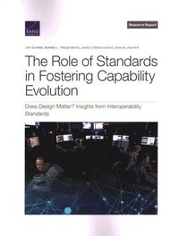 The Role of Standards in Fostering Capability Evolution (häftad)