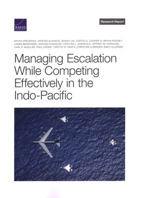 Managing Escalation While Competing Effectively in the Indo-Pacific (hftad)