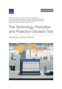 The Technology Promotion and Protection Decision Tool (häftad)