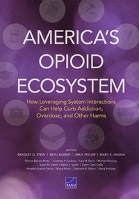 America's Opioid Ecosystem (häftad)