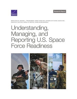 Understanding, Managing, and Reporting U.S. Space Force Readiness (hftad)