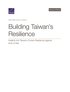 Building Taiwan's Resilience