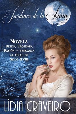 Jardines de La Luna (inbunden)