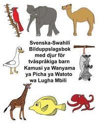 Skopia.it Svenska-Swahili Bilduppslagsbok med djur för tvåspråkiga barn Kamusi ya Wanyama ya Picha ya Watoto wa Lugha Mbili Image