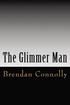 The Glimmer Man