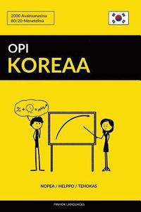 Opi Koreaa - Nopea / Helppo / Tehokas: 2000 Avainsanastoa (häftad)