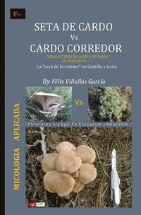 Seta de Cardo Vs Cardo Corredor: black and white. Crear 'setales' de la seta de cardo en su habitat natural. La 'joya de la corona' en Castilla y Leon (hftad)