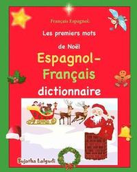 Bilingue Enfant: Où est le Père Noël. Where is Santa: Un livre d'images  pour les enfants (Edition bilingue français-anglais),Livre bilingues  anglais