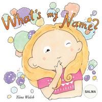 What's my name? SALMA (hftad)