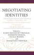 Negotiating Identities